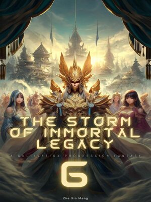 cover image of The Storm of Immortal Legacy